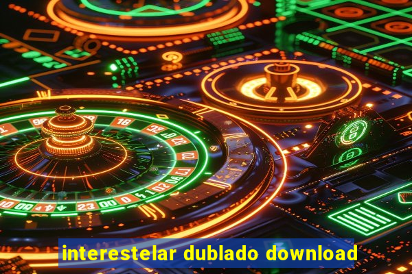 interestelar dublado download